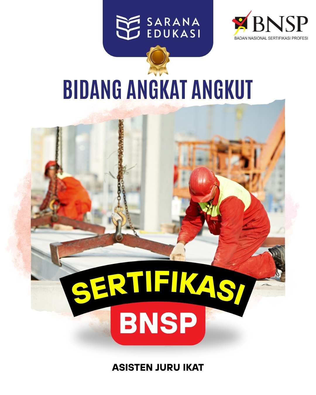 Sarana Edukasi - Asisten Juru Ikat