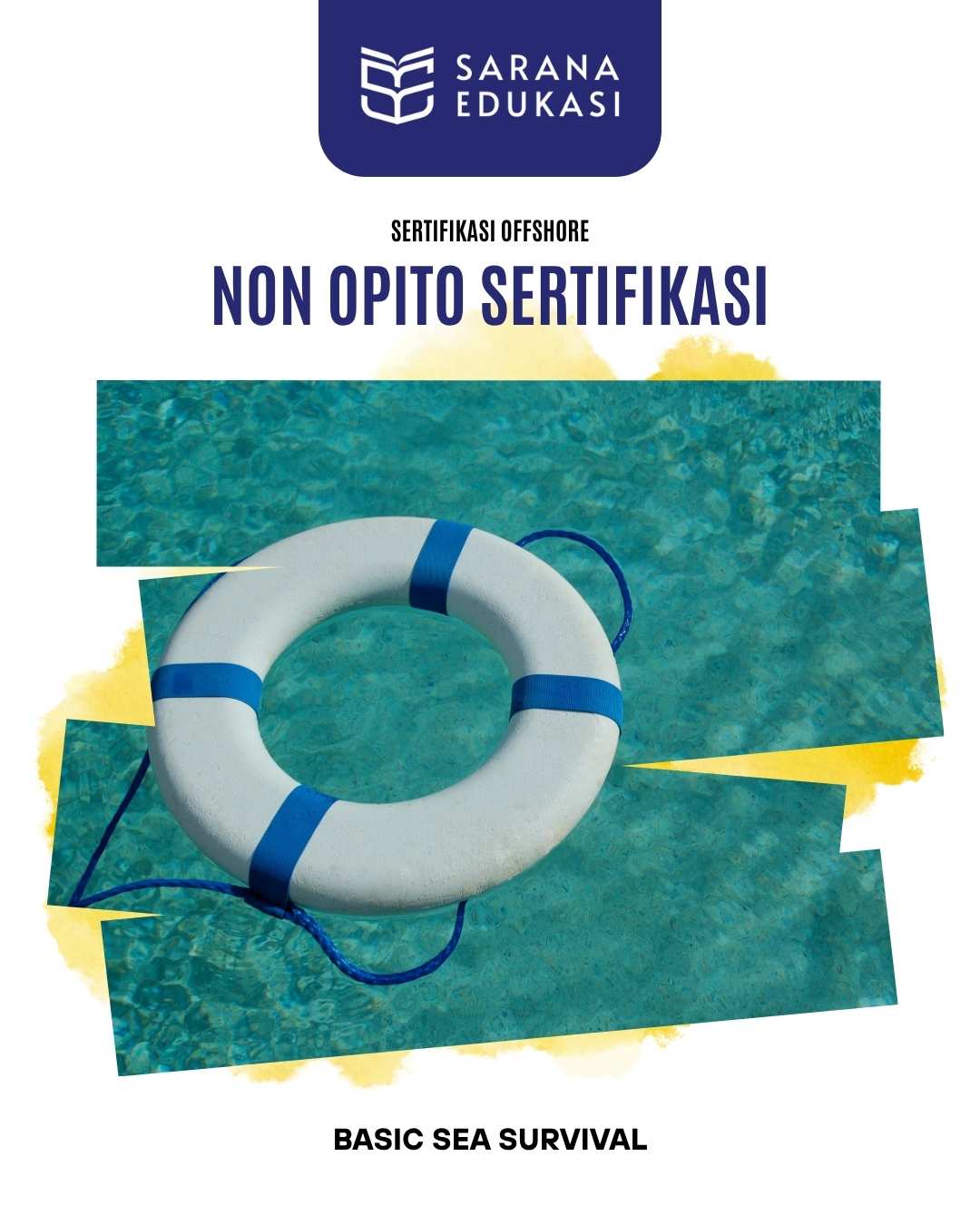Sarana Edukasi - Basic Sea Survival