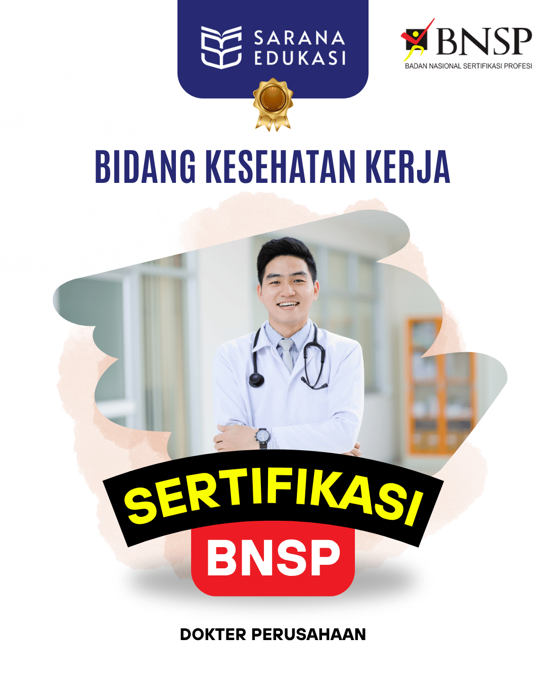 Sarana Edukasi - Dokter Perusahaan Sertifikasi BNSP