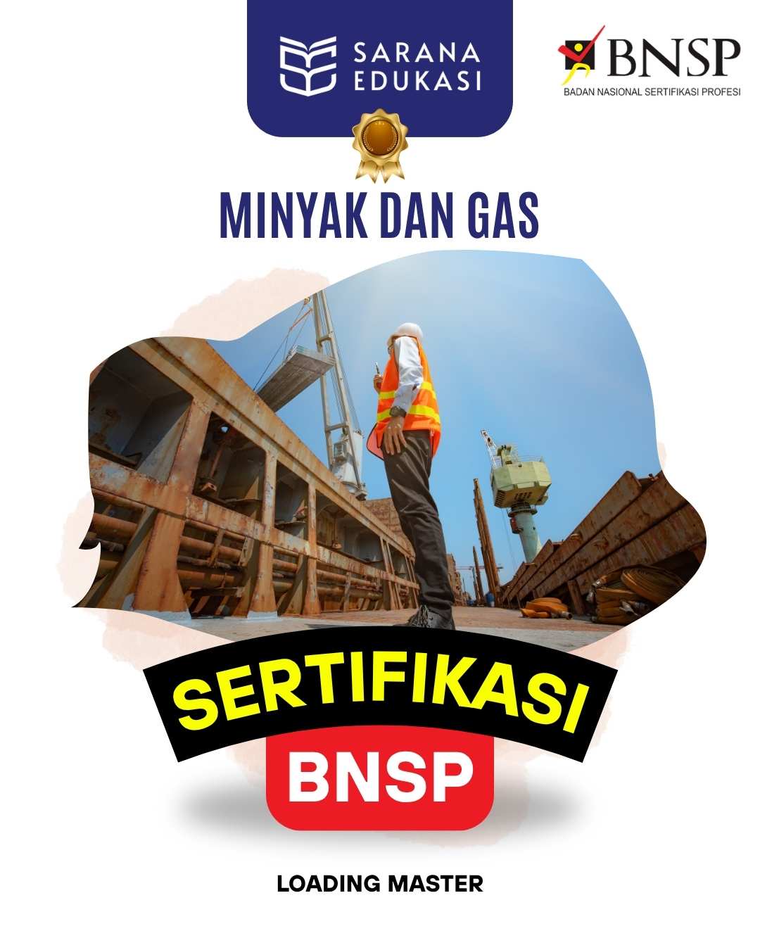 Sarana Edukasi - Loading Master Sertifikasi BNSP Sarana Edukasi - Loading Master Sertifikasi BNSP